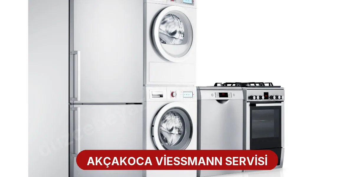 Akçakoca Viessmann Servisi