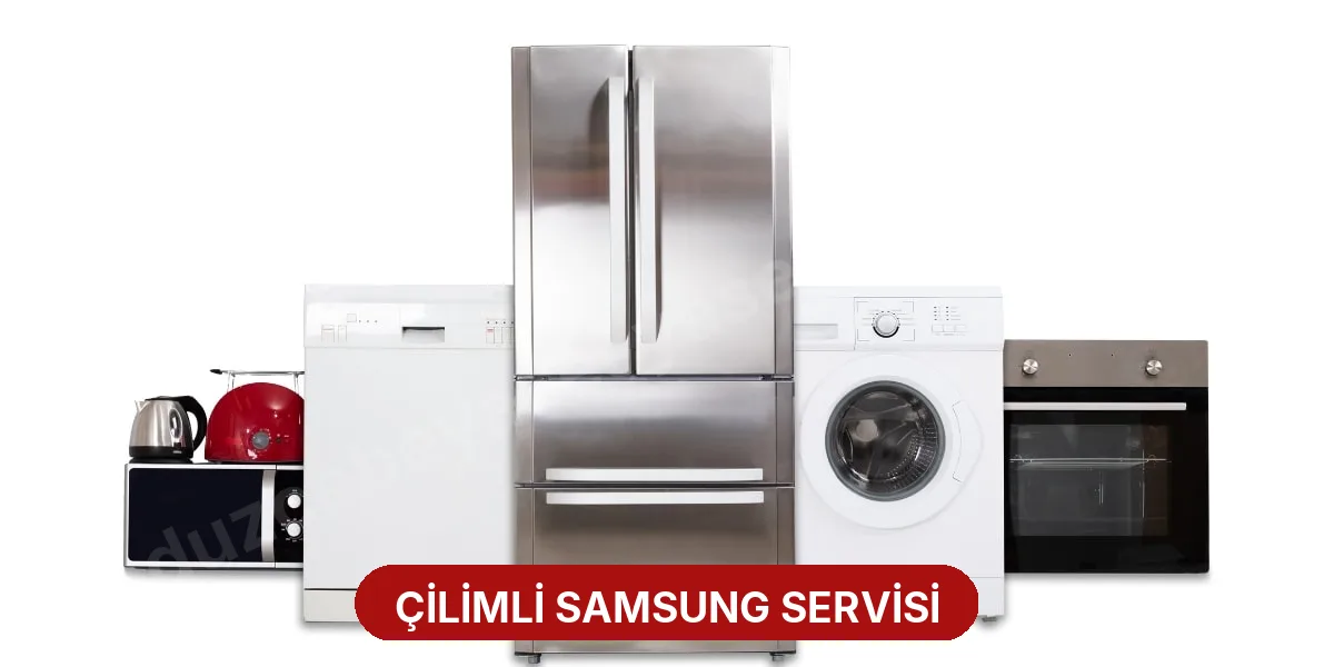 Çilimli Samsung Servisi